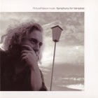 Picture Palace Music - Symphony For Vampires