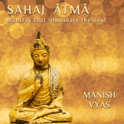 Manish Vyas - Sahaj Atma