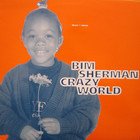 Bim Sherman - Crazy World