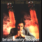 Brian Hooper - Lemon Lime & Bitter