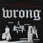 A$ap Mob - Wrong (CDS)