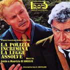 Guido E Maurizio De Angelis - La Polizia Incrimina La Legge Assolve (Reissued 2005)