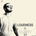 Loudness & Clarity (EP)