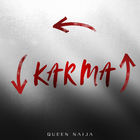 Queen Naija - Karma (CDS)