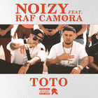 Noizy - TOTO (Feat. RAF Camora) (CDS)