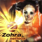 Zohra - Serious