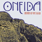 Oneida - Anthem Of The Moon