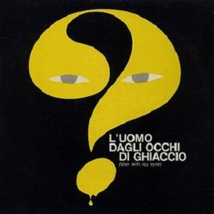 L'uomo Dagli Occhi Di Ghiaccio (Vinyl)