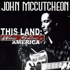 This Land: Woody Guthrie's America
