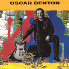 Oscar Benton - Feel So Good (Vinyl)