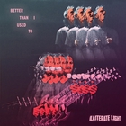 Illiterate Light - Better Than I Used To (CDS)