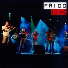 Frigg - Live
