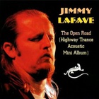 Jimmy Lafave - The Open Road (MCD)