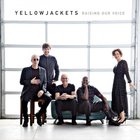 Yellowjackets - Raising Our Voice