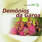Demonios Da Garoa - Bis CD1
