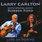 Larry Carlton - Live In Tokyo (With Robben Ford)