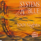 Systems In Blue - 1001 Nights (MCD)
