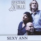 Systems In Blue - Sexy Ann (CDS)