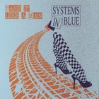 Systems In Blue - Take It Like A Man (MCD)