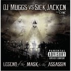 Sick Jacken - The Legend Of The Mask & The Assassin