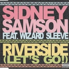 Sidney Samson - Riverside (Let's Go) (CDS)