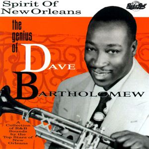 The Spirit Of New Orleans: The Genius Of Dave Bartholomew CD2
