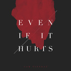 Sam Tinnesz - Even If It Hurts (Acoustic) (CDS)
