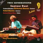Shivkumar Sharma - Two Generation, Santoor Duet (With Rahul Sharma)