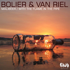 Sied Van Riel - Malibeer & With The Flame In The Pipe (EP)
