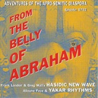 Hasidic New Wave - From The Belly Of Abraham