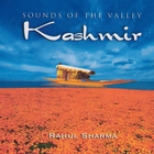 Rahul Sharma - Kashmir - Sounds Of The Valley