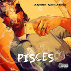 Andre Nickatina - Pisces