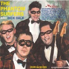 The Phantom Surfers - ...And Dick Dale