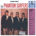 The Phantom Surfers - 18 Deadly Ones