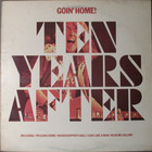 Ten Years After - Goin' Home (Remastered)