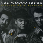 Backsliders - Sitting On A Million (Reissued 2007)