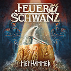Feuerschwanz - Methammer CD2