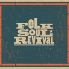 Folk Soul Revival - Folk Soul Revival