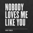 Nobody Loves Me Like You (EP)