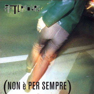 Non E' Per Sempre