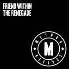 Friend Within - The Renegade (EP)