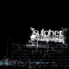 Sulpher - You Ruined Everything (EP)