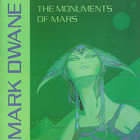 Mark Dwane - Monuments Of Mars