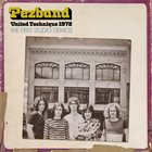 United Technique 1972: The First Studio Demos