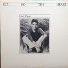 Gary Ogan - Let Go The Heart (Vinyl)