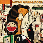 Sarah Borges And The Broken Singles - Love's Middle Name