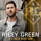 Riley Green - In A Truck Right Now (EP)