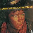 Robert Charlebois - Longue Distance (Vinyl)