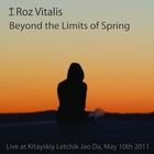 Roz Vitalis - Beyond The Limits Of Spring