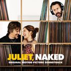 Juliet Naked (Original Motion Picture Soundtrack)